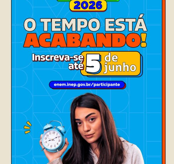  Inscrições para o ENEM 2026 encerram nesta sexta-feira; estudantes devem ficar atentos ao prazo final