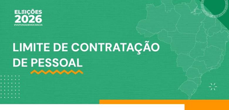  TSE divulga limites de contratação de pessoal para campanhas eleitorais